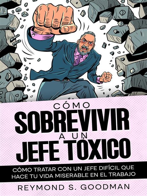 Cover image for Cómo Sobrevivir a un Jefe Tóxico